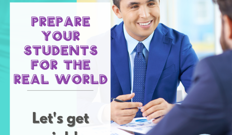 Preparing Your Students for the Real World: Let’s Get a Job!