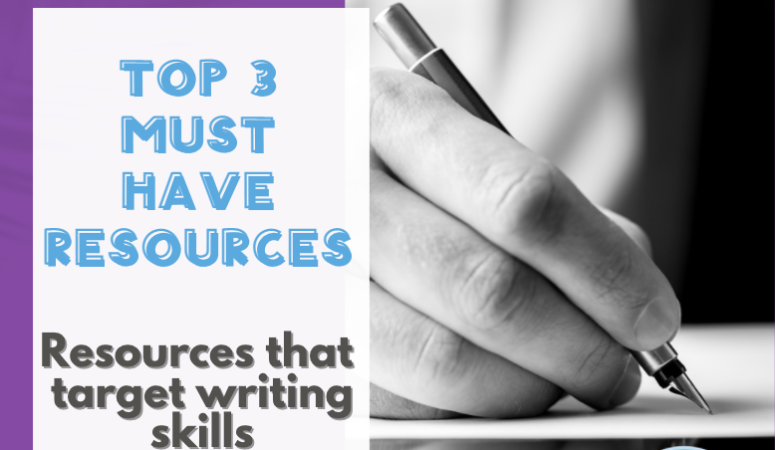 Must Have Resources to Target Writing Skills
