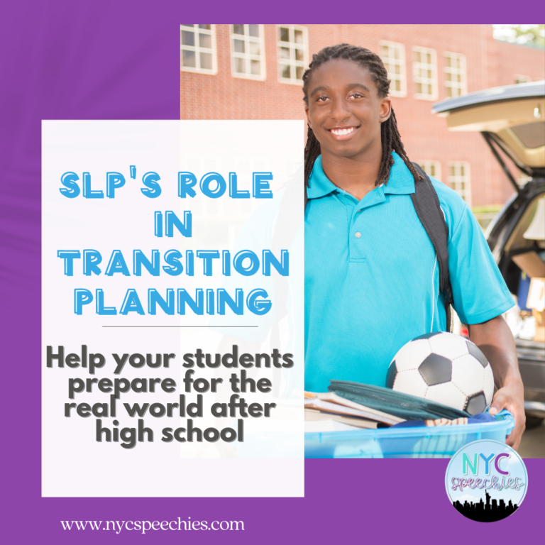 SLP’S Role in Transition Planning