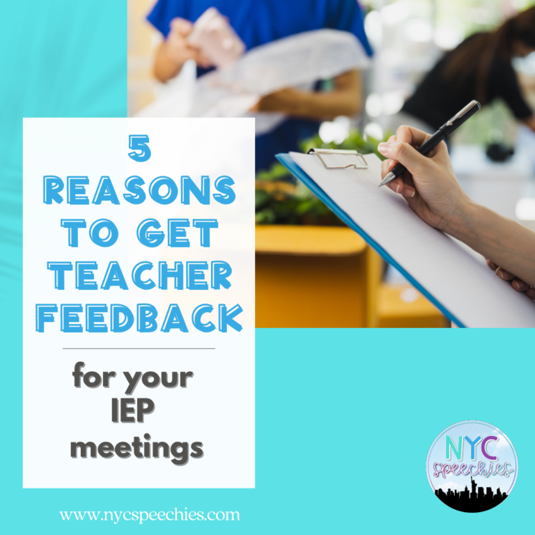 5 Reasons to get Teacher Feedback for your IEPs